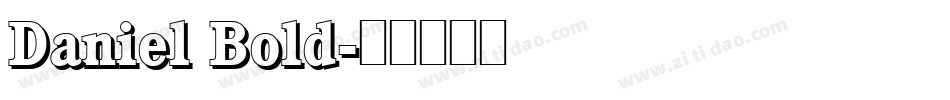 Daniel Bold字体转换